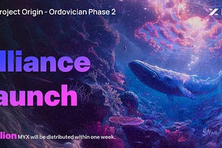 MYX Project Origin — Ordovician Phase Two Alliance Launch
