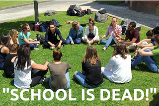 SCHOOL IS DEAD!