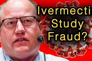 Flawed Argentina Ivermectin Study Exposed to be Likely Fraudulent