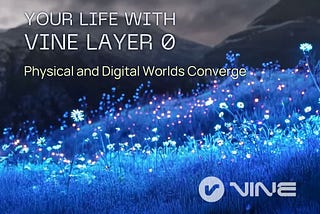 Life with Vine Layer 0: How Vine Serves Creators, Brands, & Communities