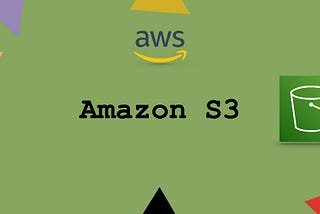 AWS S3 — SysOps View — 2/3