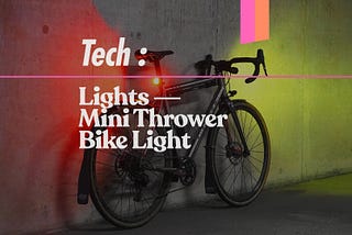 Using a mini thrower as a bike light