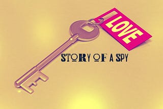 Story of a spy