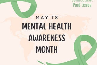 CT Paid Leave Provides Benefits to Individuals with Serious Mental Health Conditions
