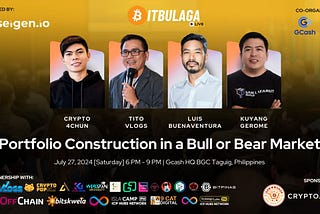 BitBulaga Live: “Portfolio Construction in a Bull or Bear Market” by Museigen.io & GCash