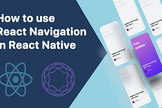 How to use React Navigation v5 in React Native