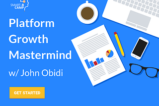 Platform Growth Mastermind