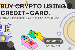 How to Purchase Cryptocurrency Using Credit Card