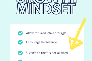 Infographic that lists the 5 ways a parent can encourage a growth mindset. Graphic has a light teal background and a large yellow arrow.