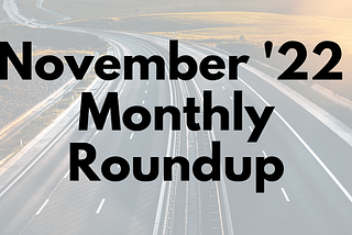 Supply Chain Tech Monthly Roundup — November 2022 — Big Tech Bets on Supply Chain