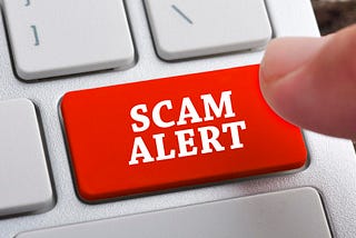 How to spot a scam each and every time!