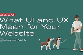 What UI and UX Mean for Your Website