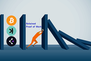 Retained Proof of Work: Evolution or Revolution?