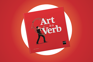 Art is a Verb: the design diaries