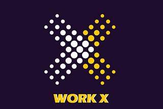 Work X; The decentralised job platform fueled by $WORK