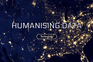 Humanising Data