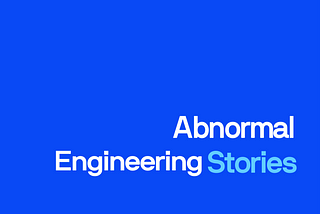 Abnormal Engineering Stories — Episode #2: Future of ML Platform