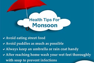 Stay Healthy During Monsoon