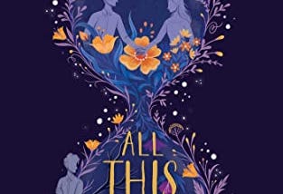 Book Review — All this time by Mikki Daughtry and Rachael Lippincott
