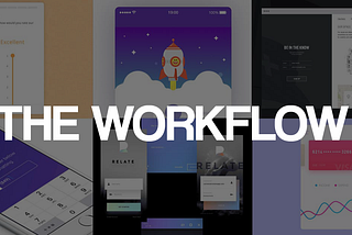 Why having a UI/UX workflow is awesome and how to build your own