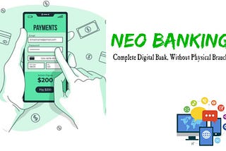 NeoBanks - New era of Banking