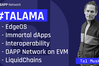 Ask Me Anything with LiquidApps CTO, Tal Muskal — #TALAMA: