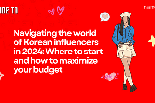 Collaborating with Korean influencers in 2024
