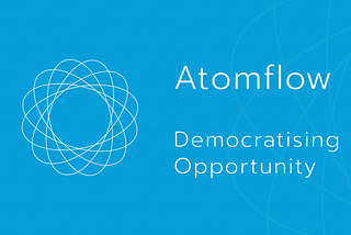 Atomflow: Decentralising Value Creation