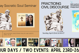 3-Day Socratic Soul Seminar and Civil Discourse Event!