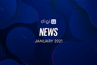 December 2020- January 2021 Digest