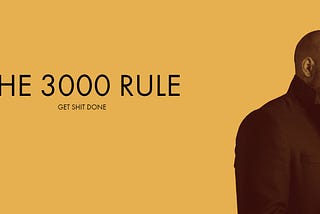THE 3000 RULE