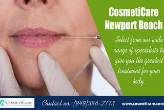 CosmetiCare Orange County services for the best results