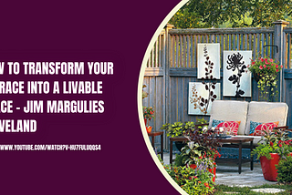 How to Transform Your Terrace into a Livable Space — Jim Margulies Cleveland