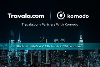 Book Your Next Holiday With KMD Through Travala.com — Komodo