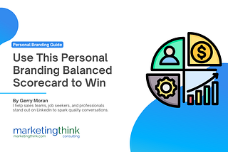 Use This Personal Branding Balanced Scorecard to Win!