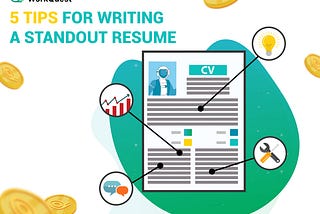 5 Tips for Creating a Resume That Gets Noticed
