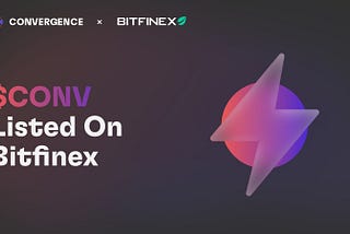 Convergence Finance Lists on BitFinex