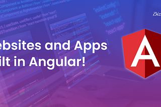 Top 10 Angular-Built Websites And Applications