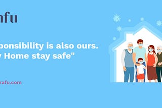 Responsibility is also ours. Stay Home stay safe.