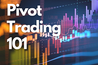 Discover How to Day Trade with Pivot Points