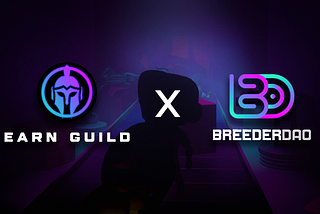 $EARN Guild is Excited to Announce Partnership with BreederDAO