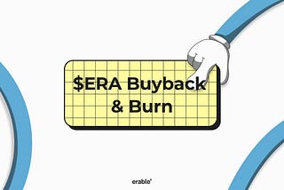 Introducing the $ERA Buyback & Burn Program