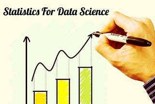 STATISTICS FOR DATA SCIENCE