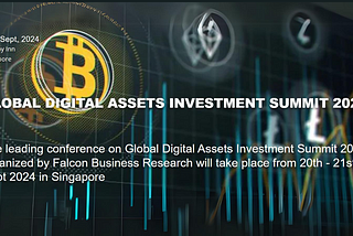 Global Digital Assets Investment Summit Returns to Singapore