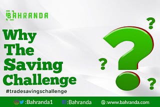 Bahranda Trade-Saving Challenge