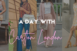 A Day With Carlton London