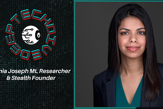 Deep Tech Dive #12 | Sonia Joseph ML Researcher & Stealth Founder