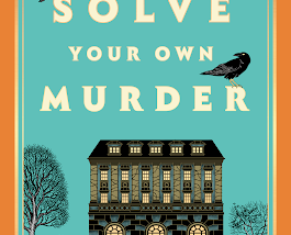 “How To Solve Your Own Murder” by Kristen Perrin