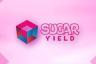 The Birth of a SugarYield