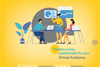 Best Survey Questionnaire for your Virtual Audience